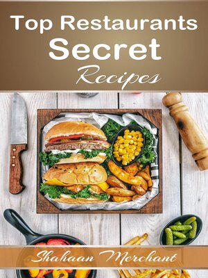 cover image of Top Restaurants Secret Recipes